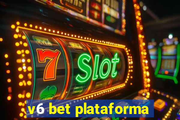 v6 bet plataforma